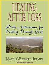 9781452604862-145260486X-Healing After Loss: Daily Meditations for Working Through Grief