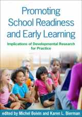 9781462511457-1462511457-Promoting School Readiness and Early Learning: Implications of Developmental Research for Practice