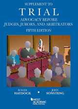 9781634597586-1634597583-Supplement to Trial Advocacy Before Judges, Jurors, and Arbitrators, 5th (Coursebook)