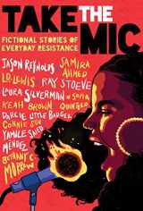 9781338343700-133834370X-Take the Mic: Fictional Stories of Everyday Resistance