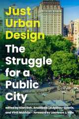 9780262544276-026254427X-Just Urban Design: The Struggle for a Public City (Urban and Industrial Environments)