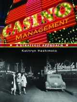 9780131926721-0131926721-Casino Management: A Strategic Approach