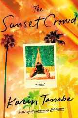 9781250280466-125028046X-The Sunset Crowd: A Novel