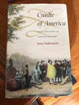 9780700615070-0700615075-Cradle of America: Four Centuries of Virginia History