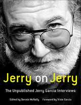 9780316389594-0316389595-Jerry on Jerry: The Unpublished Jerry Garcia Interviews