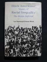 9780521400152-0521400155-Black Americans' Views of Racial Inequality: The Dream Deferred
