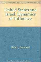 9780030605642-0030605644-The United States and Israel: Influence in the special relationship (Studies of influence in international relations)