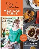 9780547636474-0547636474-Pati's Mexican Table: The Secrets of Real Mexican Home Cooking