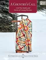 9781683560371-168356037X-A Country's Call: Civil War Quilts and Stories of Unsung Heroines