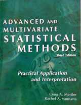 9781884585593-1884585590-Advanced and Multivariate Statistical Methods: Practical Application and Interpretation