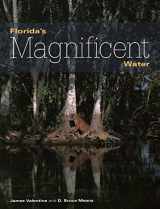 9781561647200-1561647209-Florida's Magnificent Water (Florida Magnificent Wilderness)