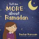 9781988779010-1988779014-Tell me more about Ramadan: (Islamic books for kids)