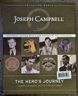 9781577314042-1577314042-The Hero's Journey: Joseph Campbell on His Life and Work (The Collected Works of Joseph Campbell)