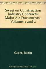 9780735522534-0735522537-Sweet on Construction Industry Contracts: Major AIA Documents: 4th Edition, The 2006 Cumulative Supplement