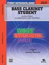 9780757908583-0757908586-Tunes for Bass Clarinet Technic (Student Instrumental Course)