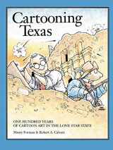 9780890965603-0890965609-Cartooning Texas: One Hundred Years of Cartoon Art in the Lone Star State