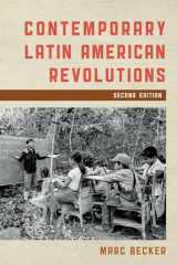 9781538163733-153816373X-Contemporary Latin American Revolutions, Second Edition (Latin American Perspectives in the Classroom)