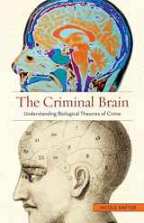 9780814776131-0814776132-The Criminal Brain: Understanding Biological Theories of Crime
