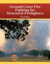 9780879396718-0879396717-Ground Cover Fire Fighting for Structural Firefighters