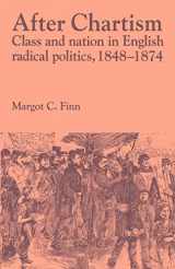 9780521525985-0521525985-After Chartism: Class and Nation in English Radical Politics 1848–1874 (Past and Present Publications)