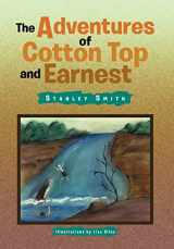 9781450034029-1450034020-The Adventures of Cotton Top and Earnest
