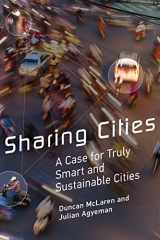 9780262029728-0262029723-Sharing Cities: A Case for Truly Smart and Sustainable Cities (Urban and Industrial Environments)