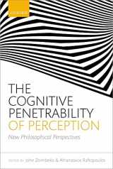9780198738916-0198738919-The Cognitive Penetrability of Perception: New Philosophical Perspectives