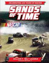 9781534602526-1534602526-Sands of Time: Celebrating 100 Years of Racing: Officially Licensed by NASCAR