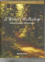 9780072522679-0072522674-A Writer's Workshop: Crafting Paragraphs, Building Essays