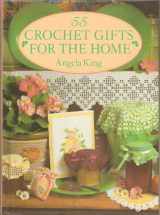 9780715399576-0715399578-55 Crochet Gifts for the Home