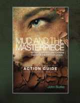 9780989429504-0989429504-Mud and the Masterpiece Action Guide