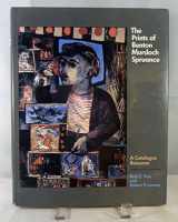 9780812280043-0812280040-The Prints of Benton Murdoch Spruance: A Catalogue Raisonne
