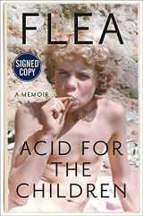 9781538751282-1538751283-Acid for the Children - Signed / Autographed Copy