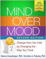 9781462520428-1462520421-Mind Over Mood: Change How You Feel by Changing the Way You Think