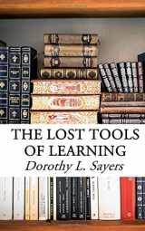 9781520144771-1520144776-The Lost Tools of Learning: Symposium on Education