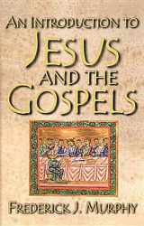 9780687496921-0687496926-An Introduction to Jesus and the Gospels