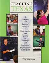 9781465202512-146520251X-Teaching Texas: A Complete and Practical Approach to Understanding and Applying the Pedagogy and Professional Responsibilities (Ppr) Texes