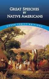 9780486411224-0486411222-Great Speeches by Native Americans (Dover Thrift Editions: Speeches/Quotations)