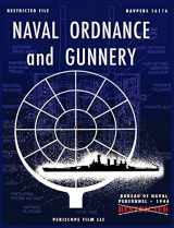 9781940453460-1940453461-Naval Ordnance and Gunnery