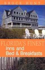 9781561642021-1561642029-Florida's Finest Inns and Bed & Breakfasts