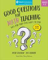 9781935099765-1935099760-Good Questions for Math Teaching: Why Ask Them and What to Ask, Grades K–5, Second Edition