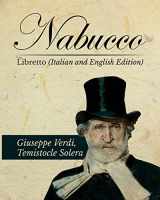 9781535340878-1535340878-Nabucco Libretto (Italian and English Edition)