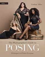 9781681981949-1681981947-The Photographer's Guide to Posing: Techniques to Flatter Everyone