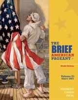 9781285193311-1285193318-The Brief American Pageant: A History of the Republic, Volume II: Since 1865