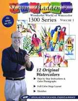 9780971121898-0971121893-Terry Madden's Wonderful World of Watercolor: 1300 Series (Volume 1)