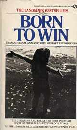 9780451141958-0451141954-Born to Win: Transactional Analysis with Gestalt Experiments