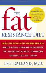 9780767920520-076792052X-The Fat Resistance Diet: Unlock the Secret of the Hormone Leptin to: Eliminate Cravings, Supercharge Your Metabolism, Fight Inflammation, Lose Weight & Reprogram Your Body to Stay Thin-