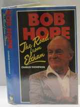 9780423000405-0423000403-Bob Hope: The Road from Eltham
