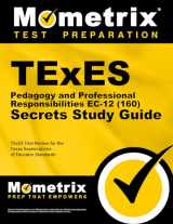 9781610729536-1610729536-TExES Pedagogy and Professional Responsibilities EC-12 (160) Secrets Study Guide: TExES Test Review for the Texas Examinations of Educator Standards