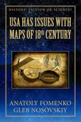 9781549802966-1549802968-USA has Issues with Maps of 18th century (History: Fiction or Science?)